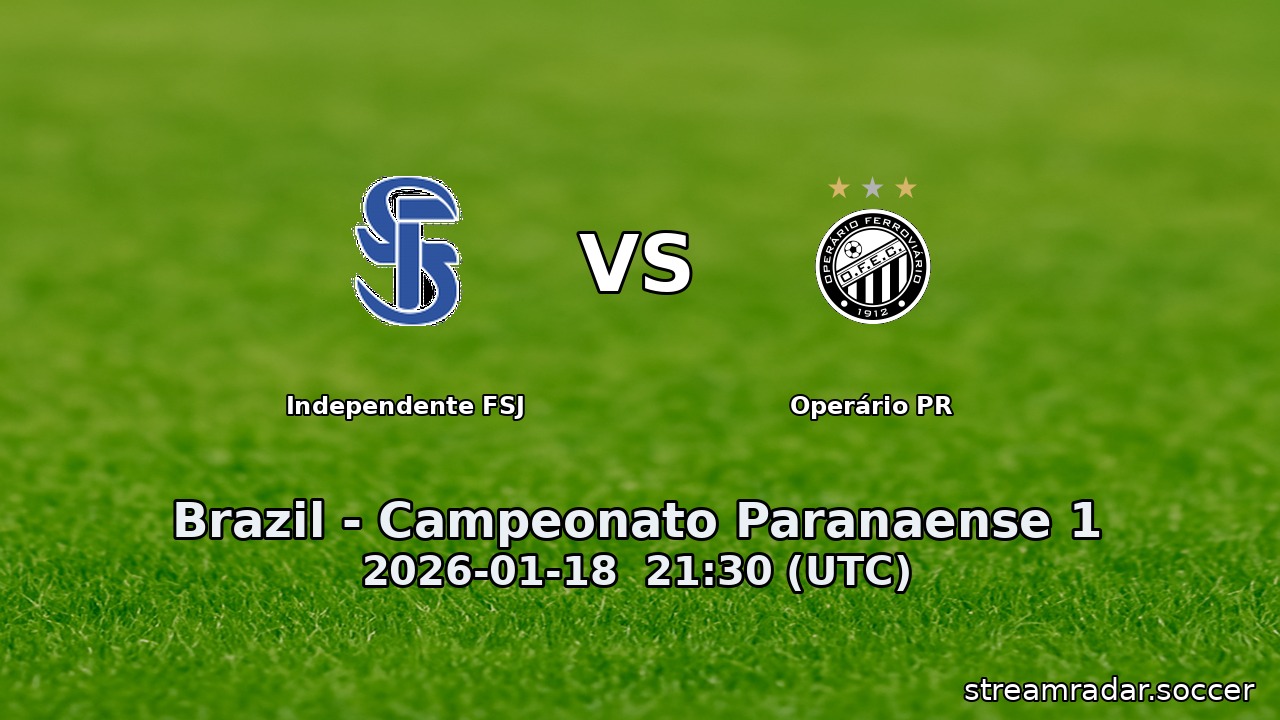 Independente FSJ vs Operário PR