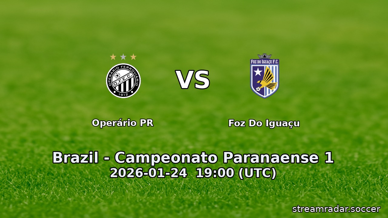Operário PR vs Foz Do Iguaçu