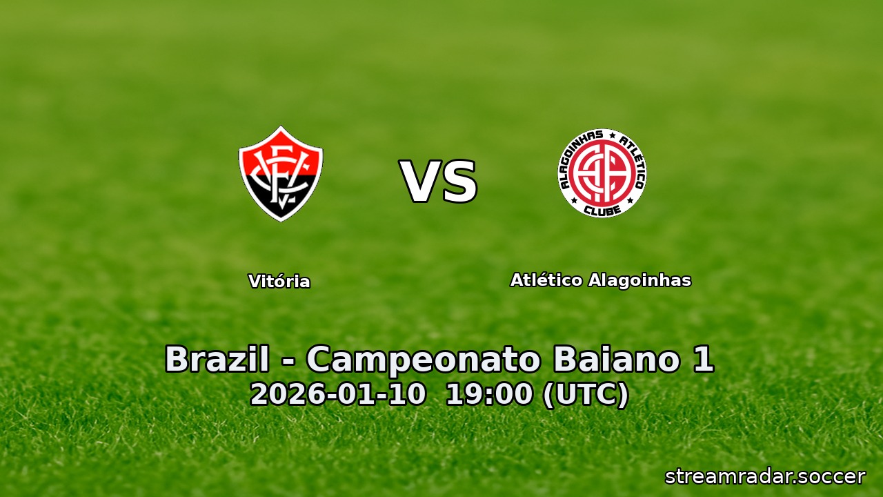 Vitória vs Atlético Alagoinhas
