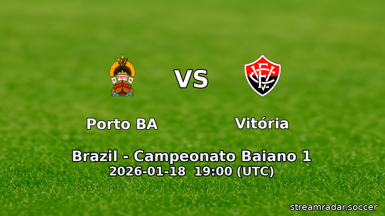 Porto BA vs Vitória
