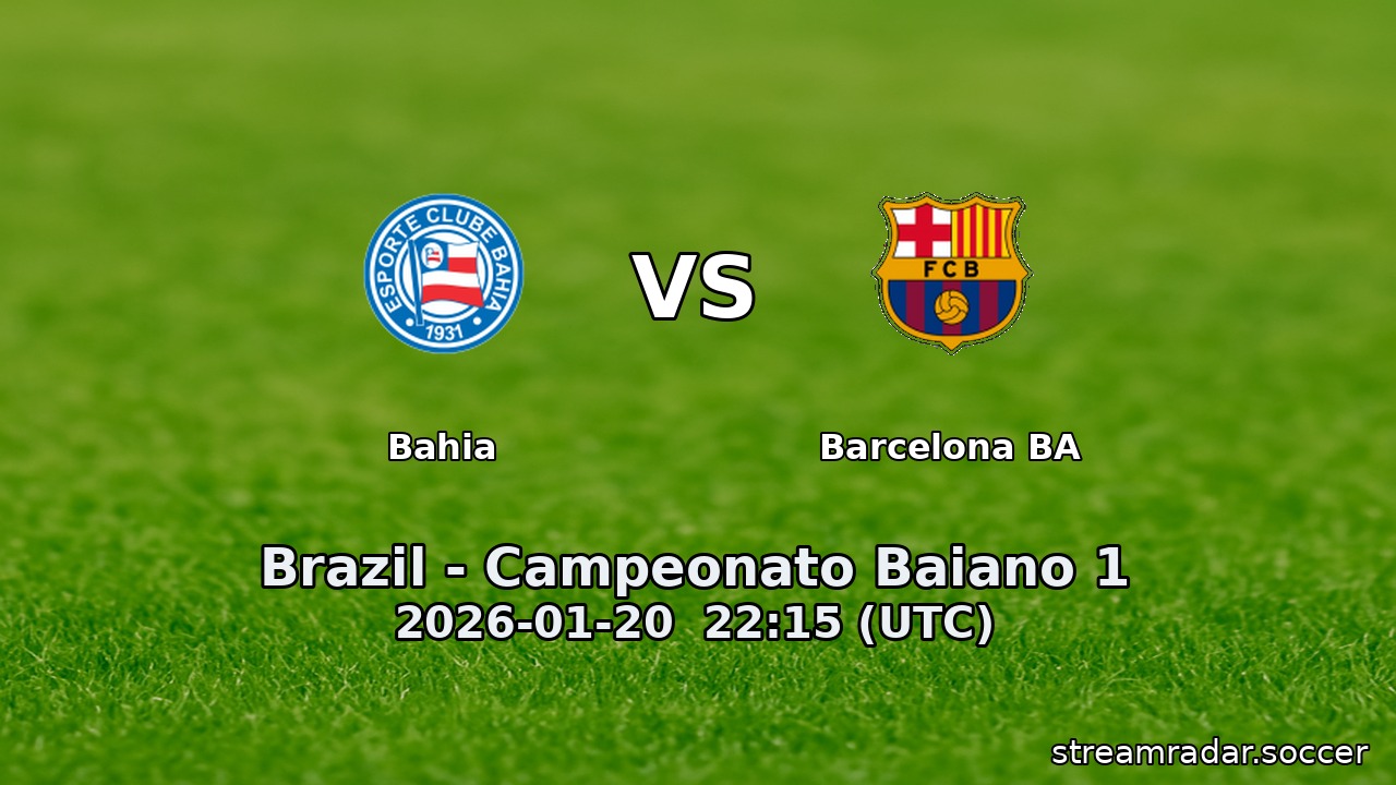 Bahia vs Barcelona BA