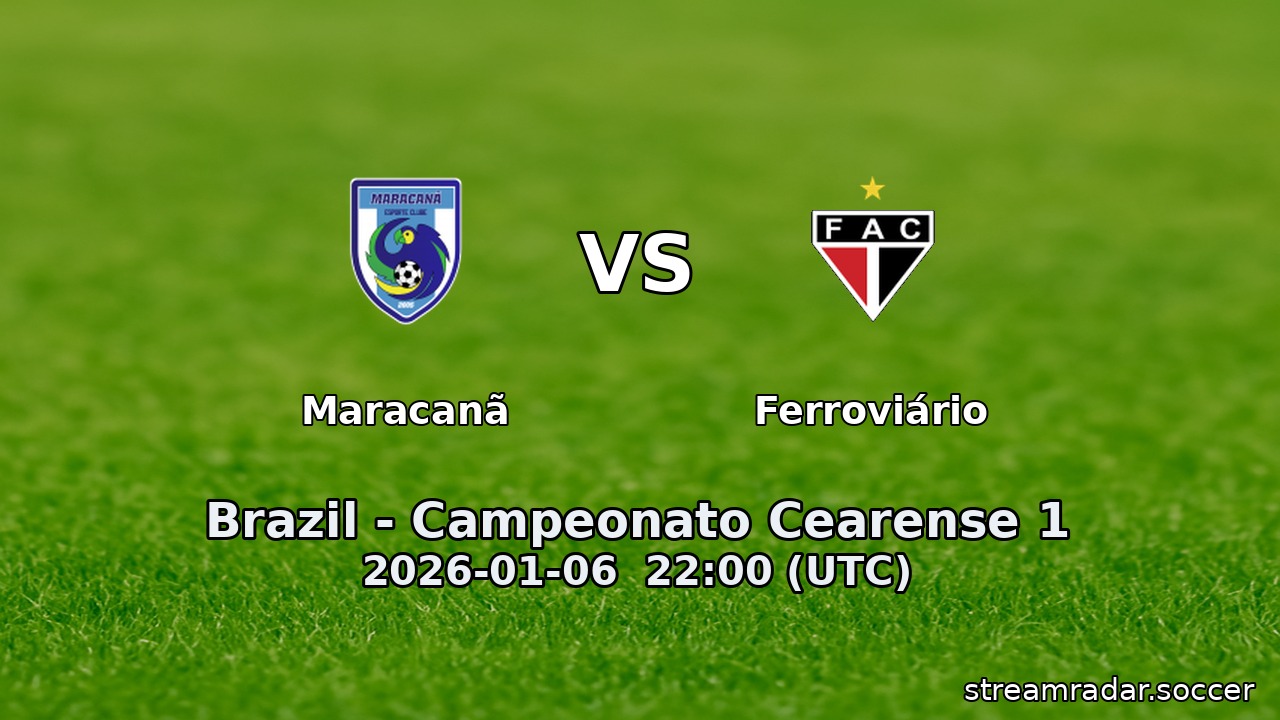 Maracanã vs Ferroviário