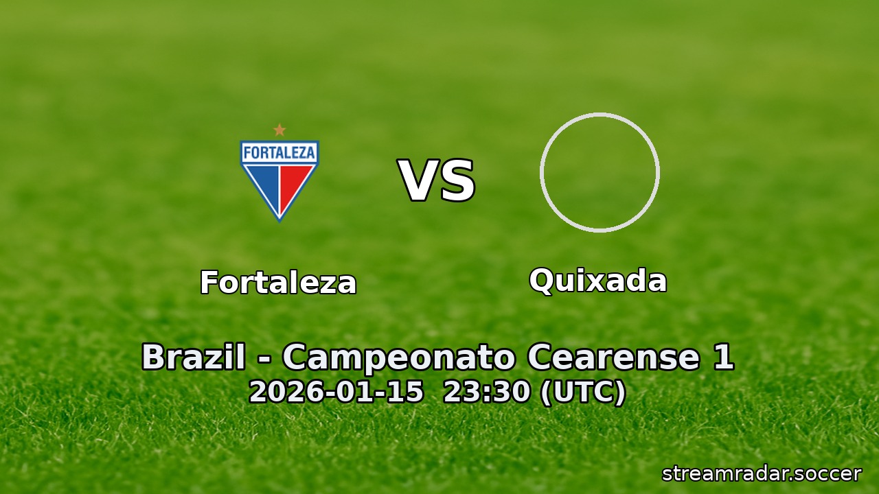 Fortaleza vs Quixada