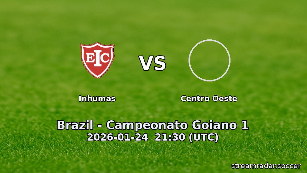 Inhumas vs Centro Oeste