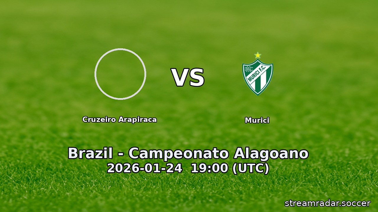 Cruzeiro Arapiraca vs Murici