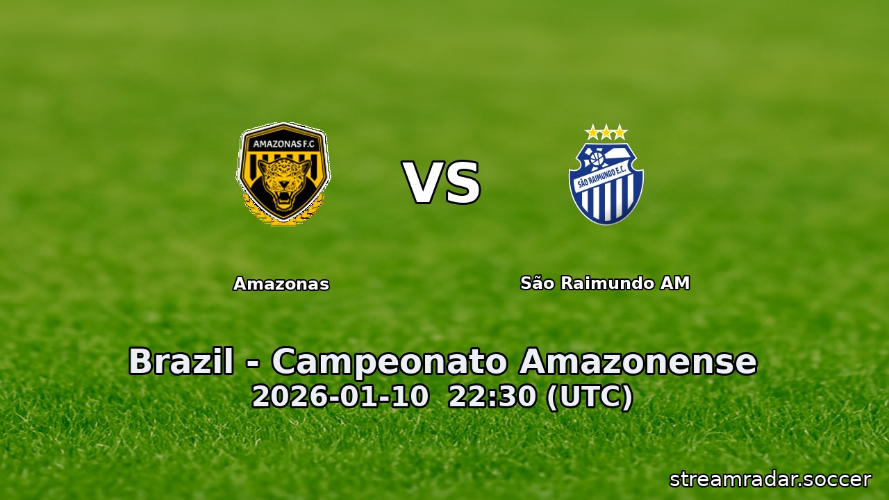 Amazonas vs São Raimundo AM