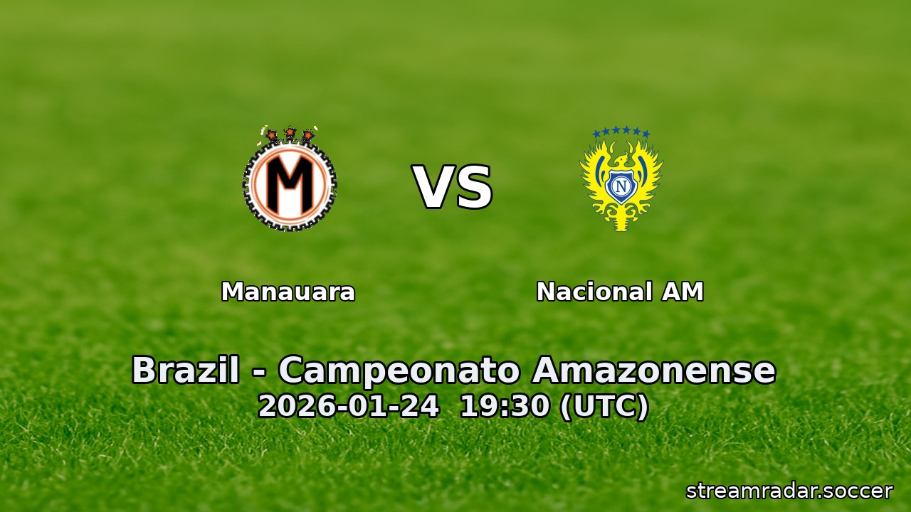 Manauara vs Nacional AM