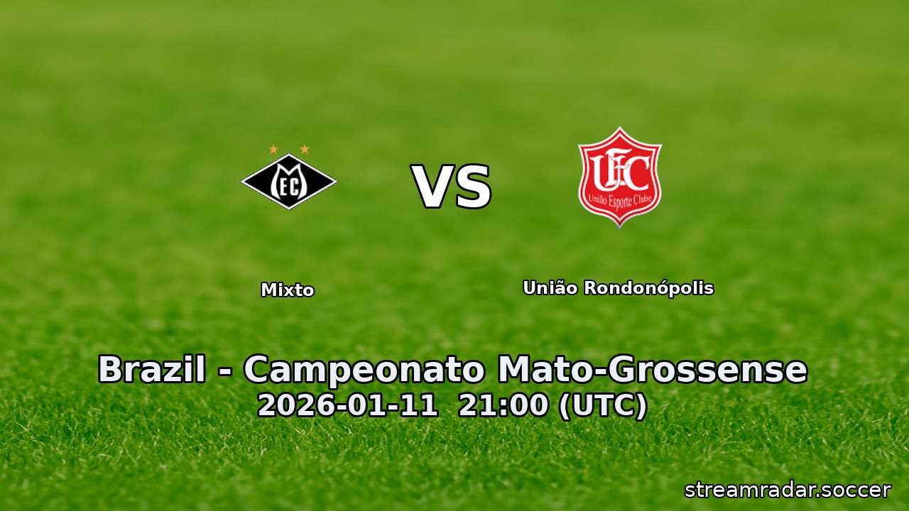 Mixto vs União Rondonópolis