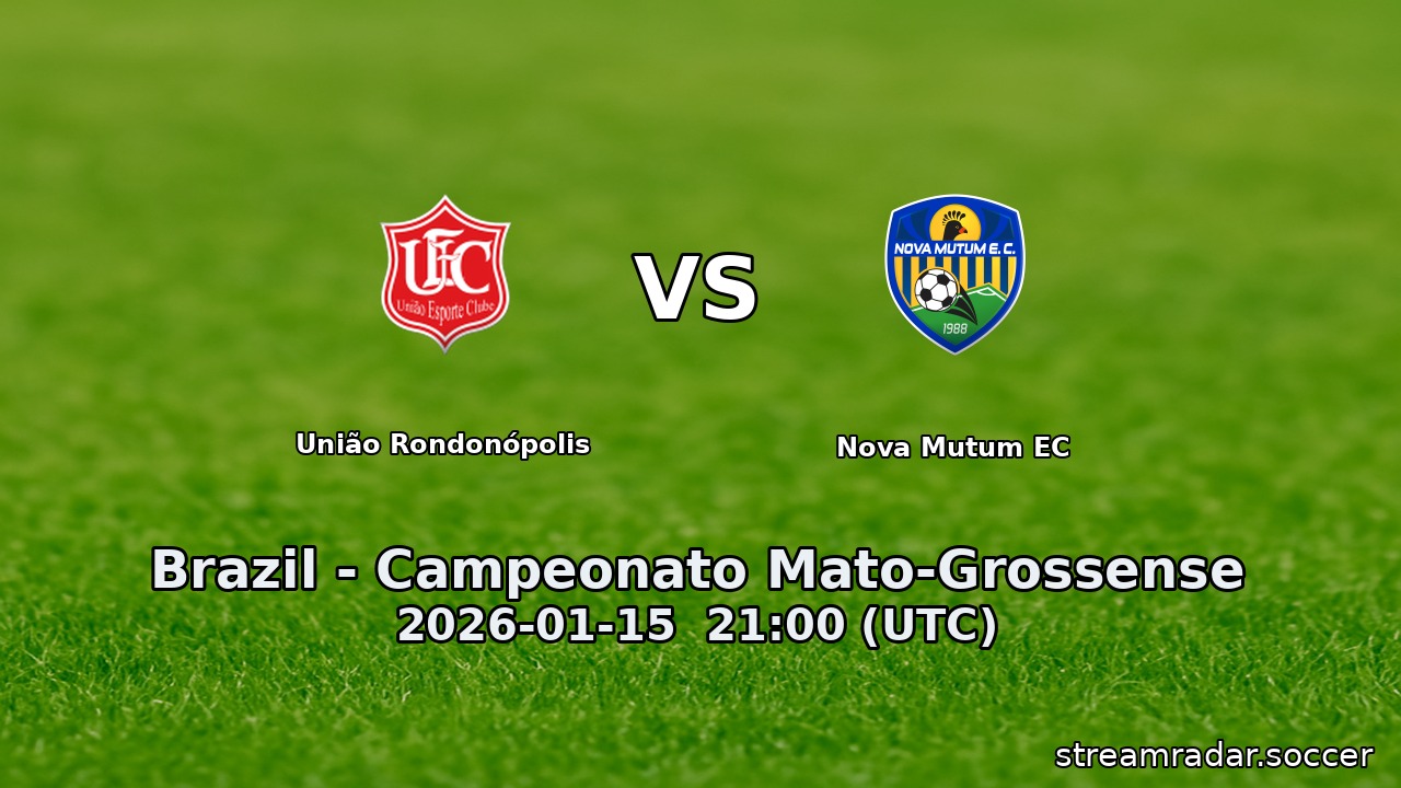 União Rondonópolis vs Nova Mutum EC