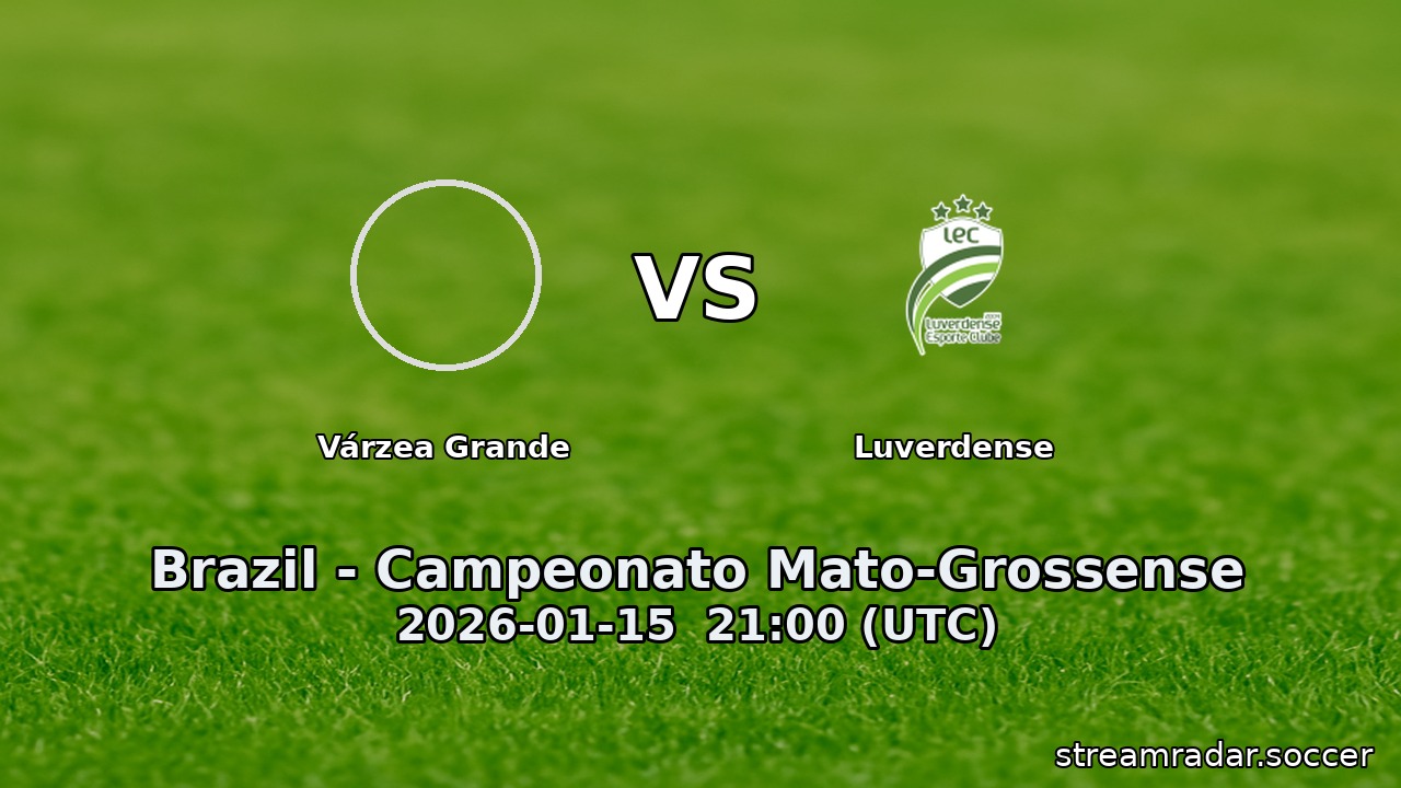 Várzea Grande vs Luverdense