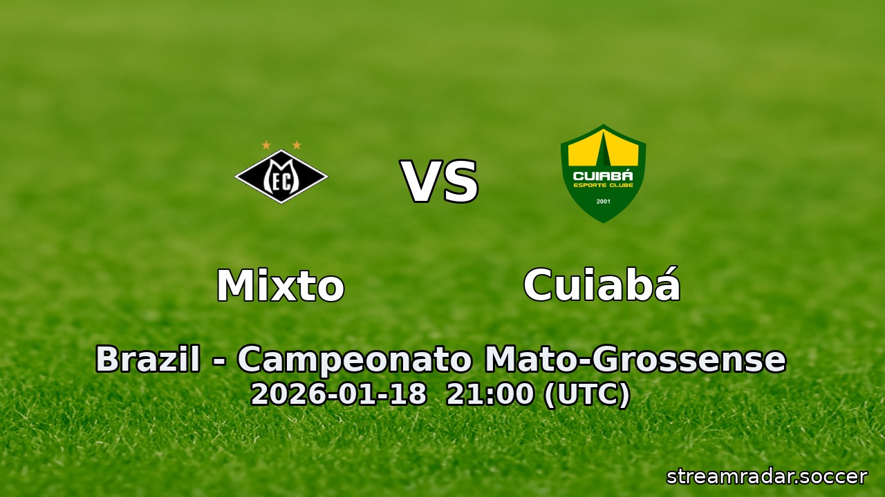 Mixto vs Cuiabá