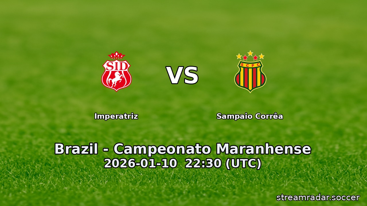 Imperatriz vs Sampaio Corrêa