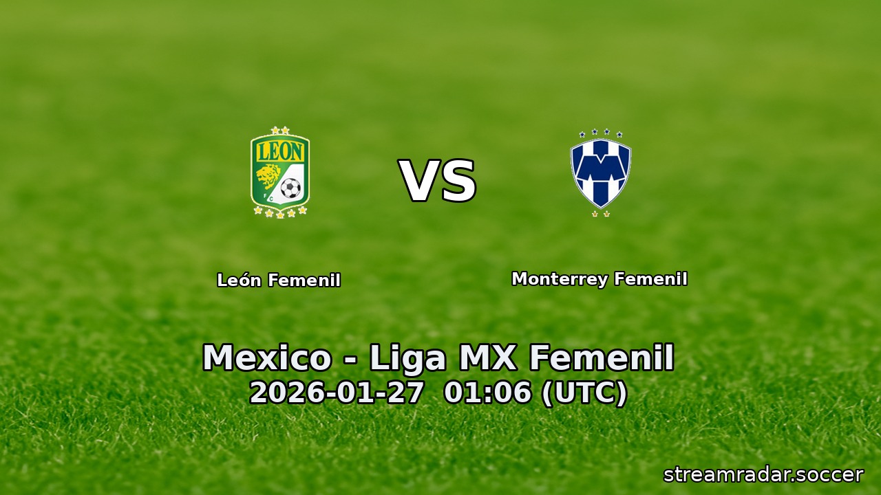 León Femenil vs Monterrey Femenil
