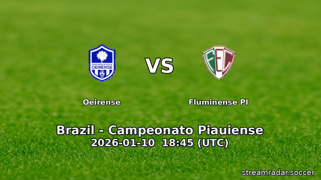 Oeirense vs Fluminense PI