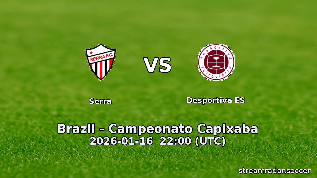 Serra vs Desportiva ES