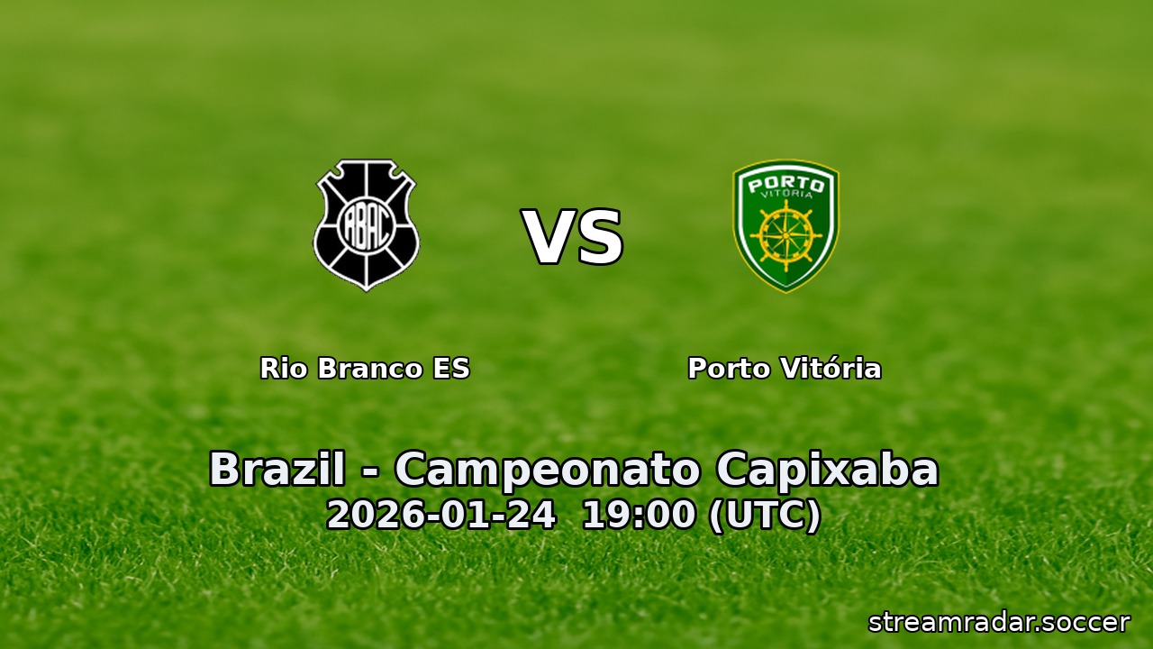 Rio Branco ES vs Porto Vitória