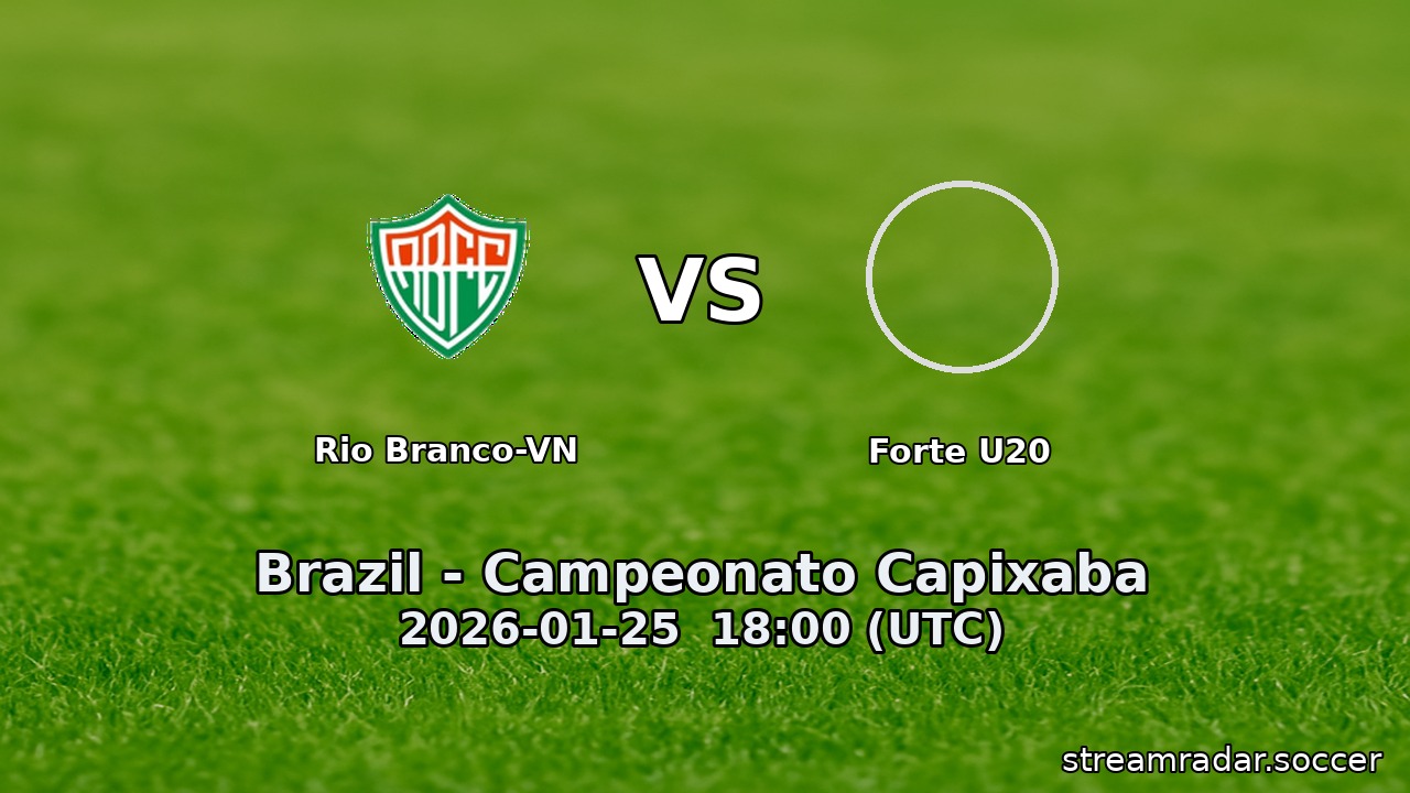 Rio Branco-VN vs Forte U20