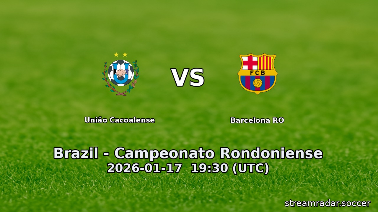 União Cacoalense vs Barcelona RO