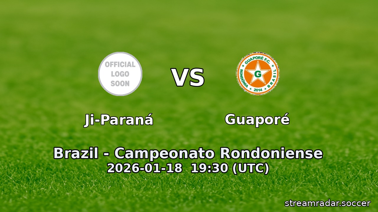 Ji-Paraná vs Guaporé