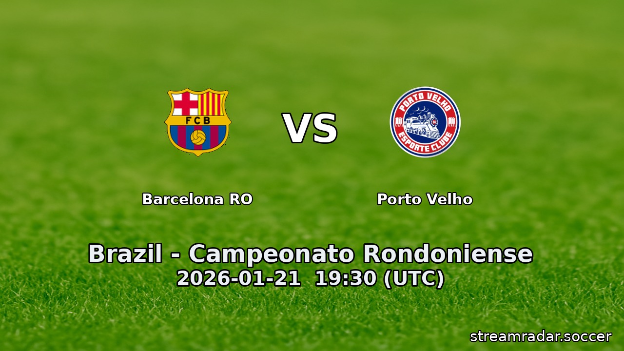 Barcelona RO vs Porto Velho