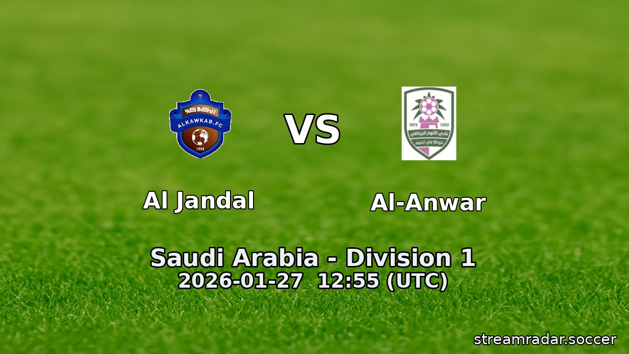Al Jandal vs Al-Anwar