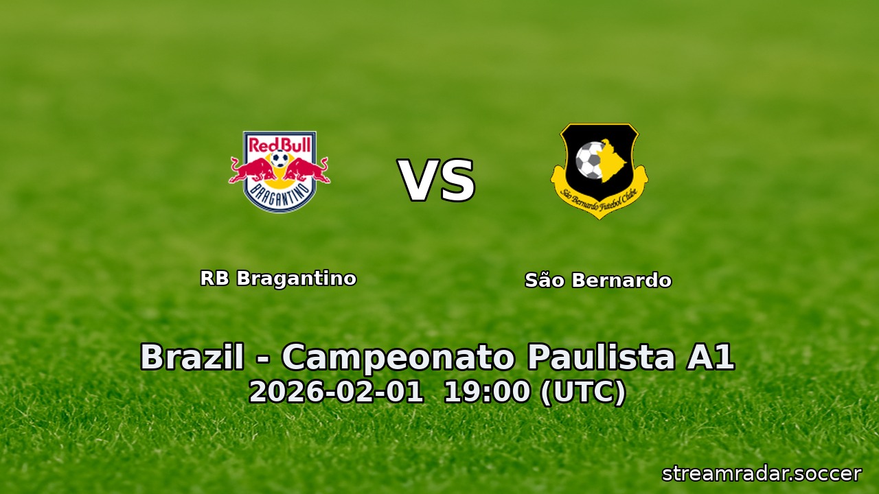 RB Bragantino vs São Bernardo