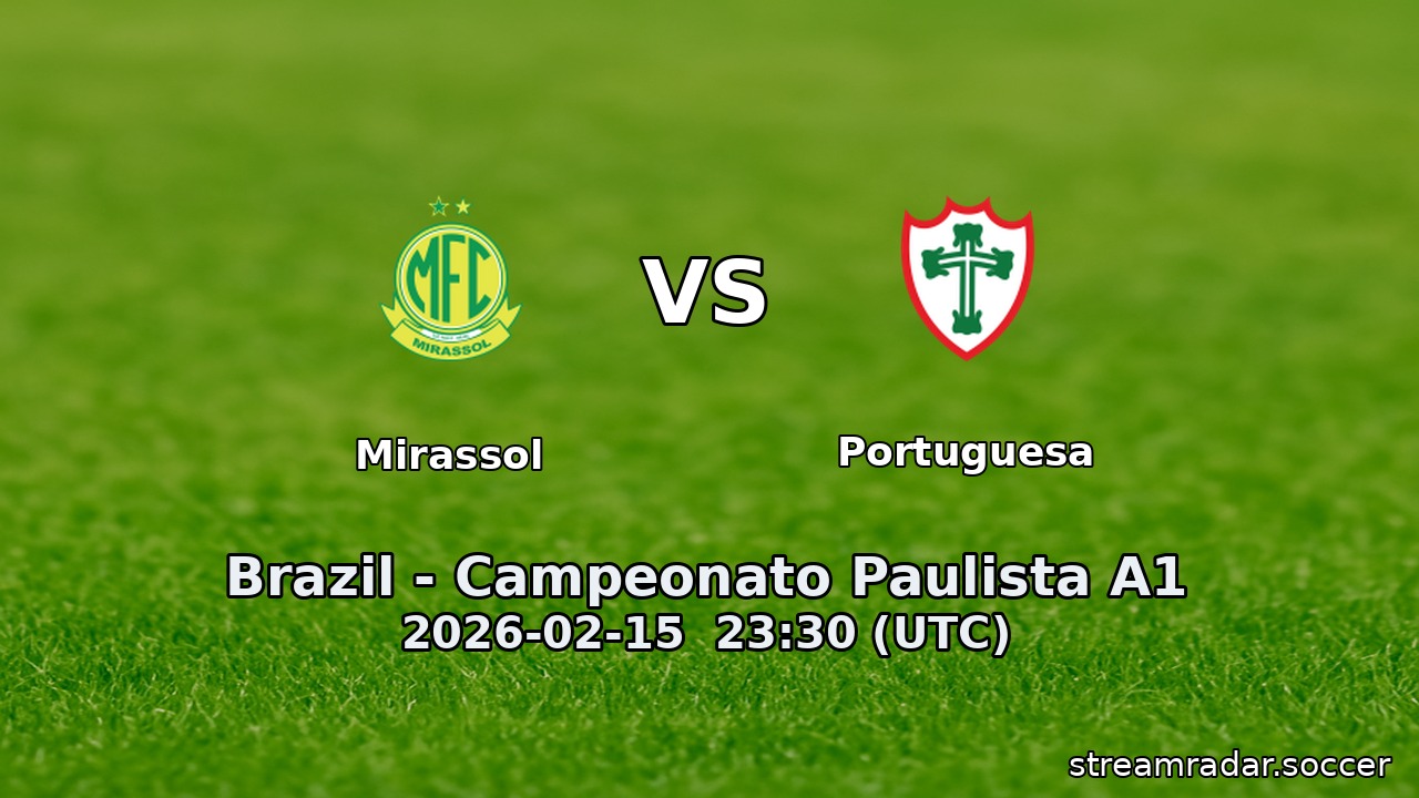 Mirassol vs Portuguesa