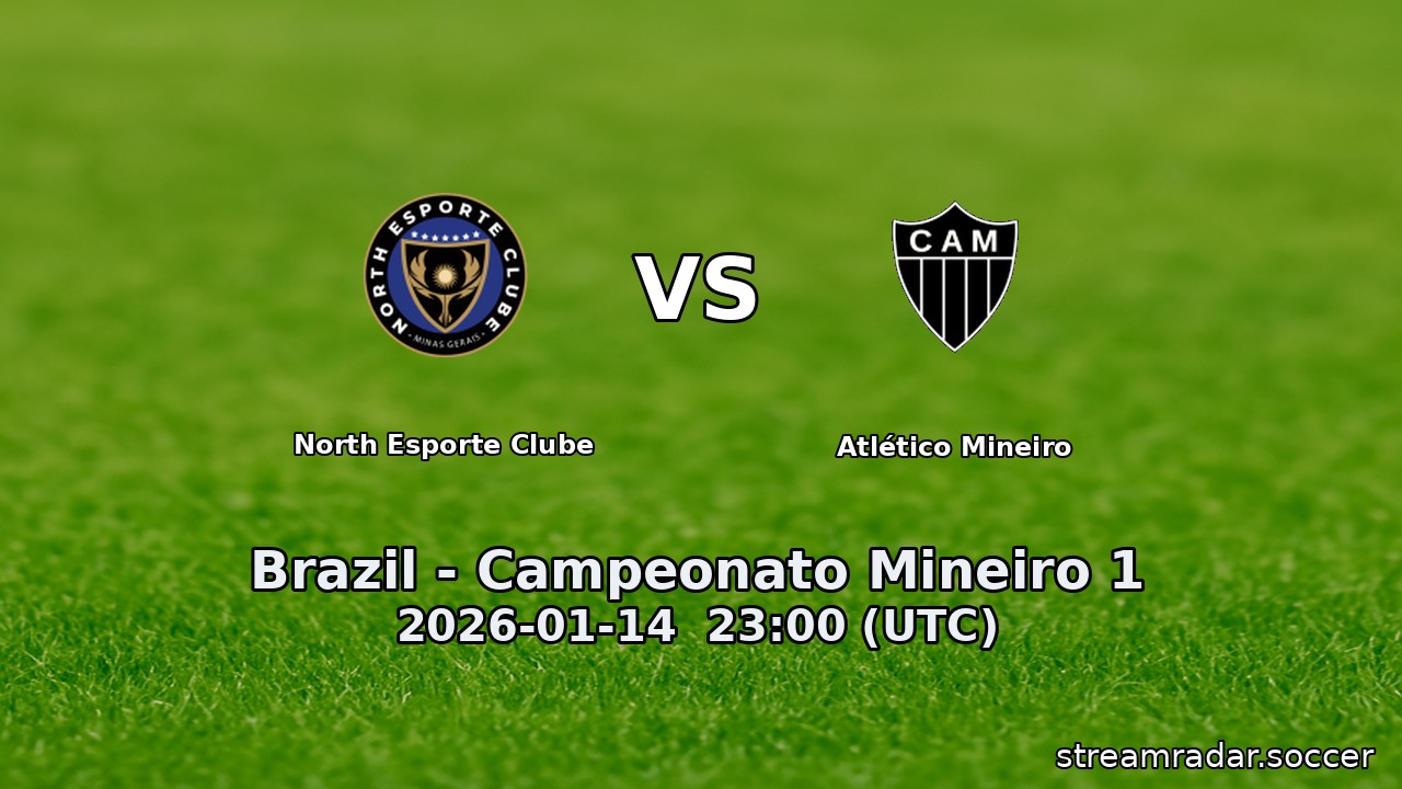 North Esporte Clube vs Atlético Mineiro