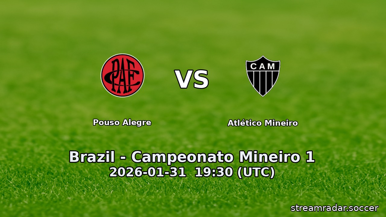 Pouso Alegre vs Atlético Mineiro