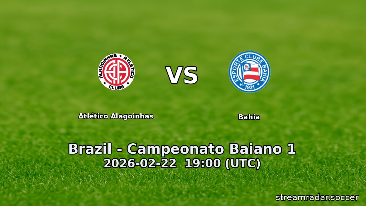 Atlético Alagoinhas vs Bahia