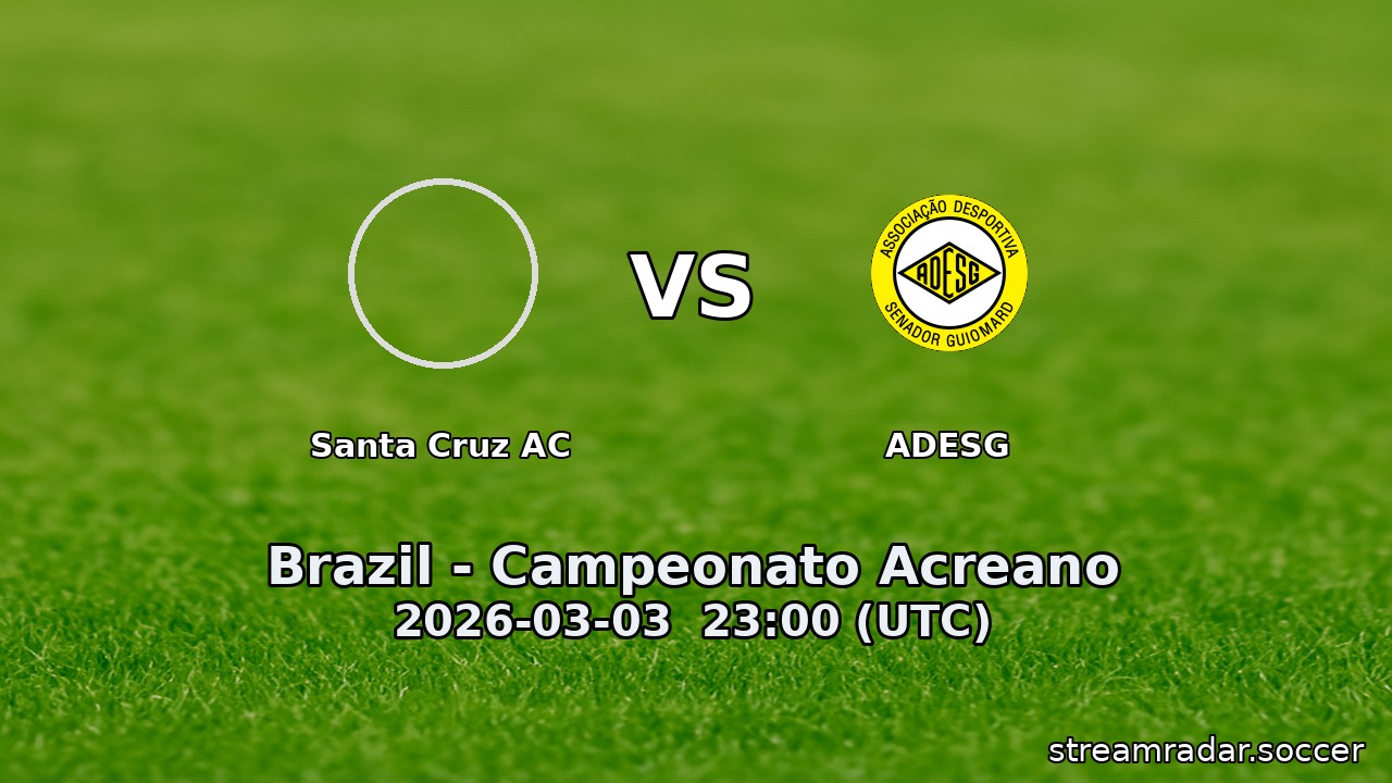 Santa Cruz AC vs ADESG