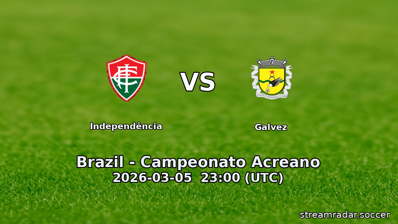 Independência vs Galvez