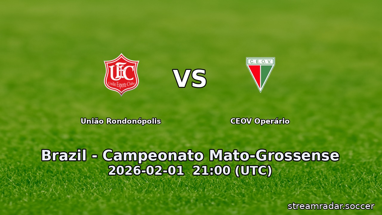 União Rondonópolis vs CEOV Operário