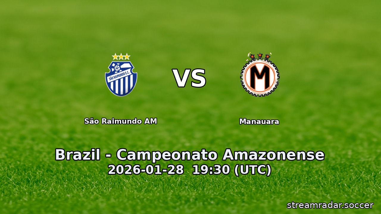 São Raimundo AM vs Manauara