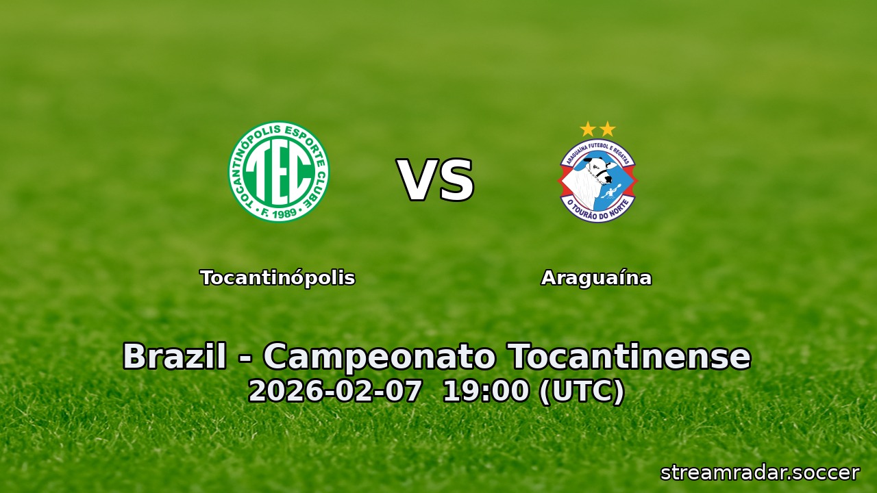 Tocantinópolis vs Araguaína