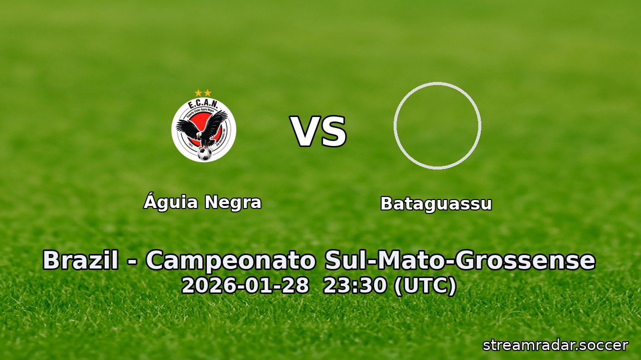 Águia Negra vs Bataguassu