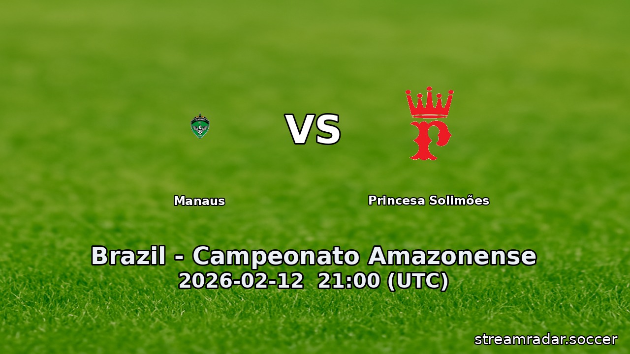 Manaus vs Princesa Solimões