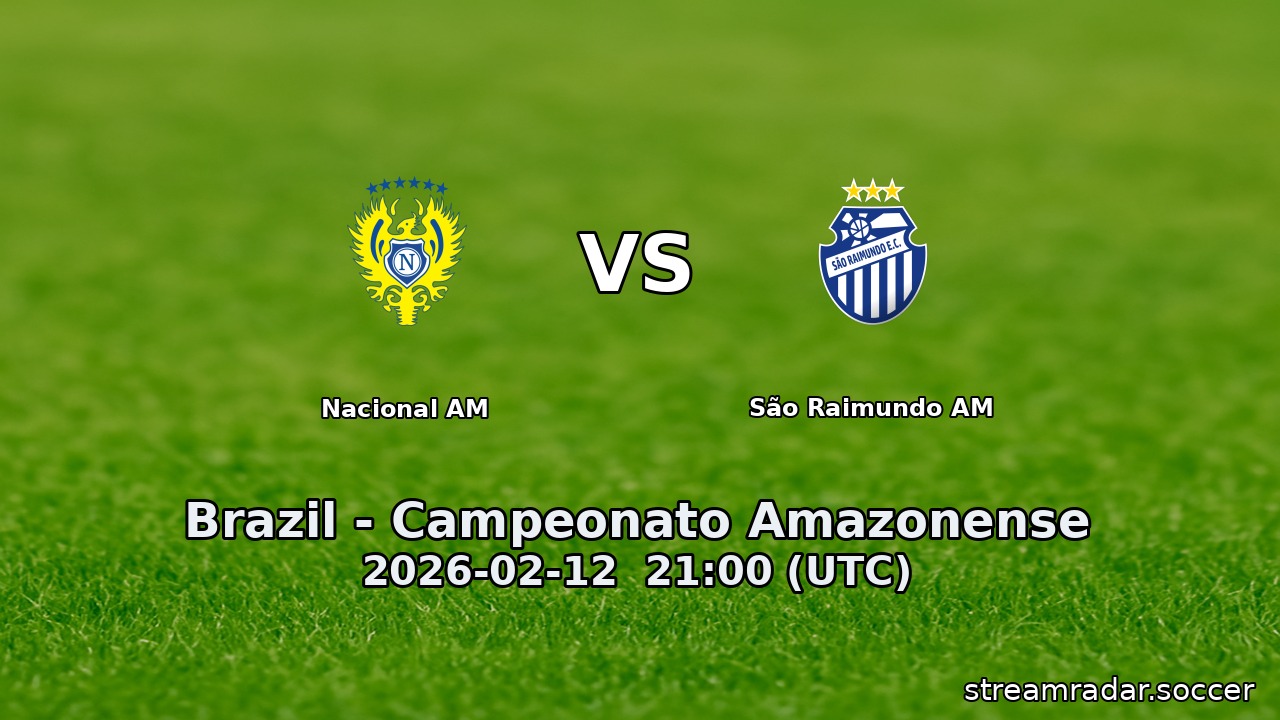 Nacional AM vs São Raimundo AM