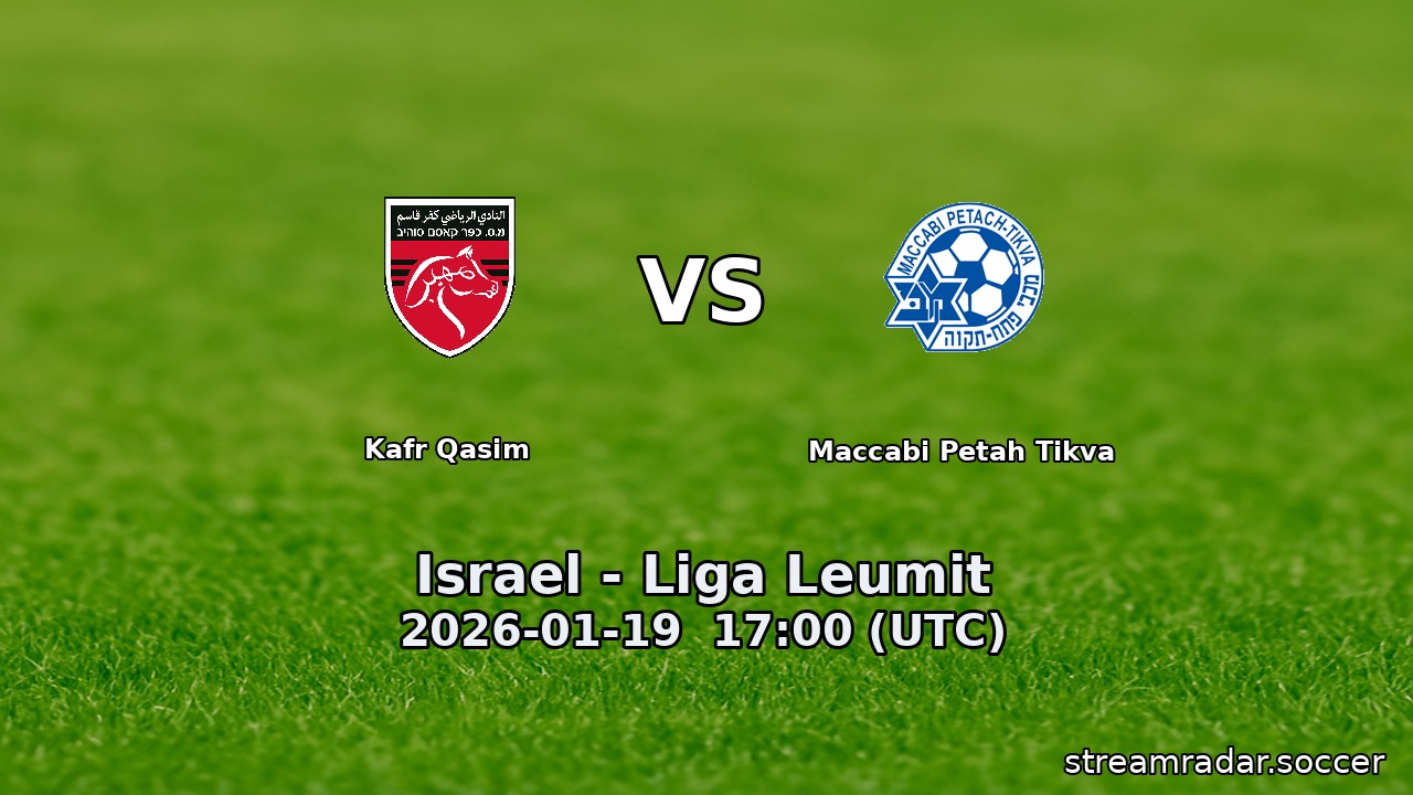 Kafr Qasim vs Maccabi Petah Tikva
