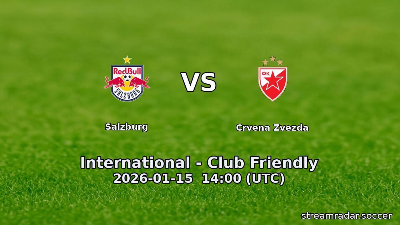 Salzburg vs Crvena Zvezda