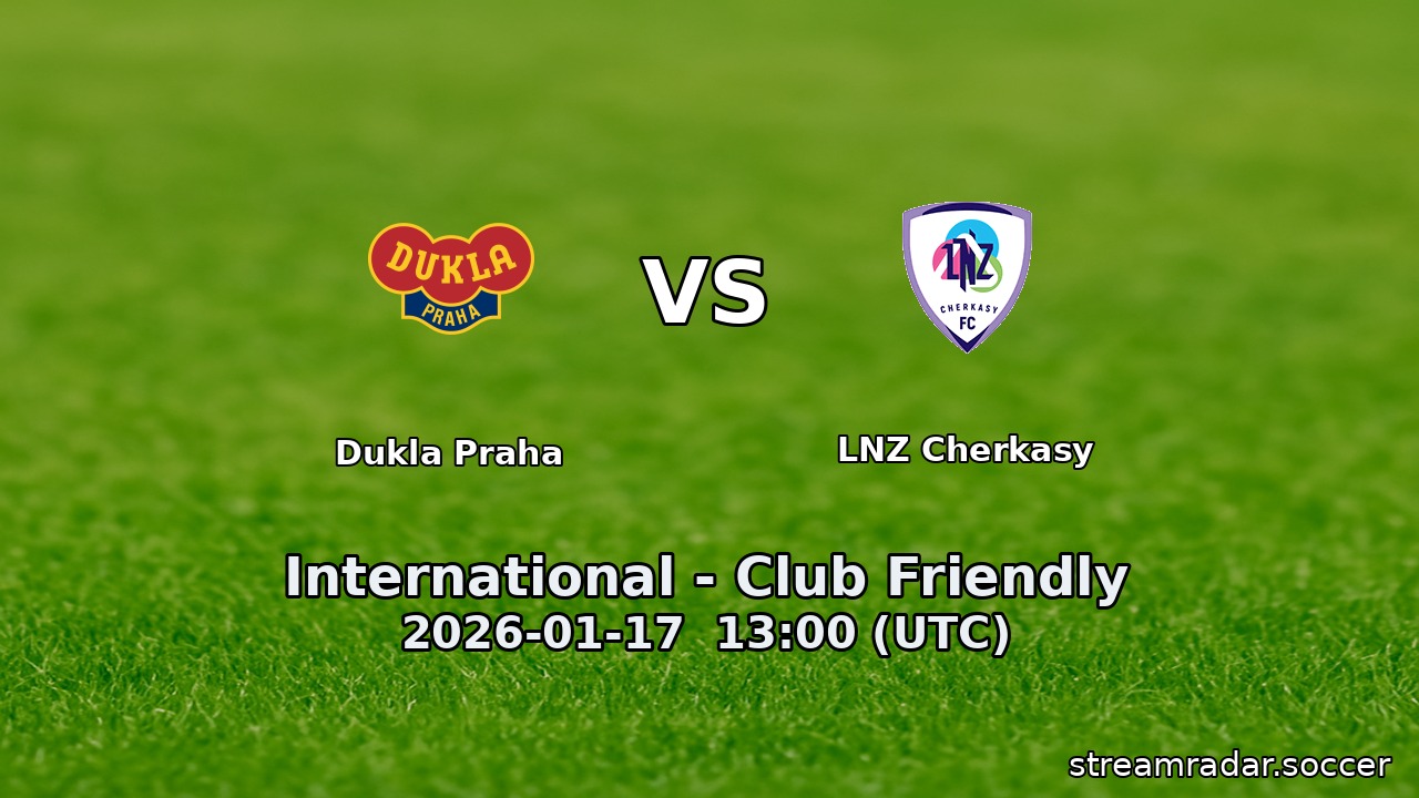 Dukla Praha vs LNZ Cherkasy