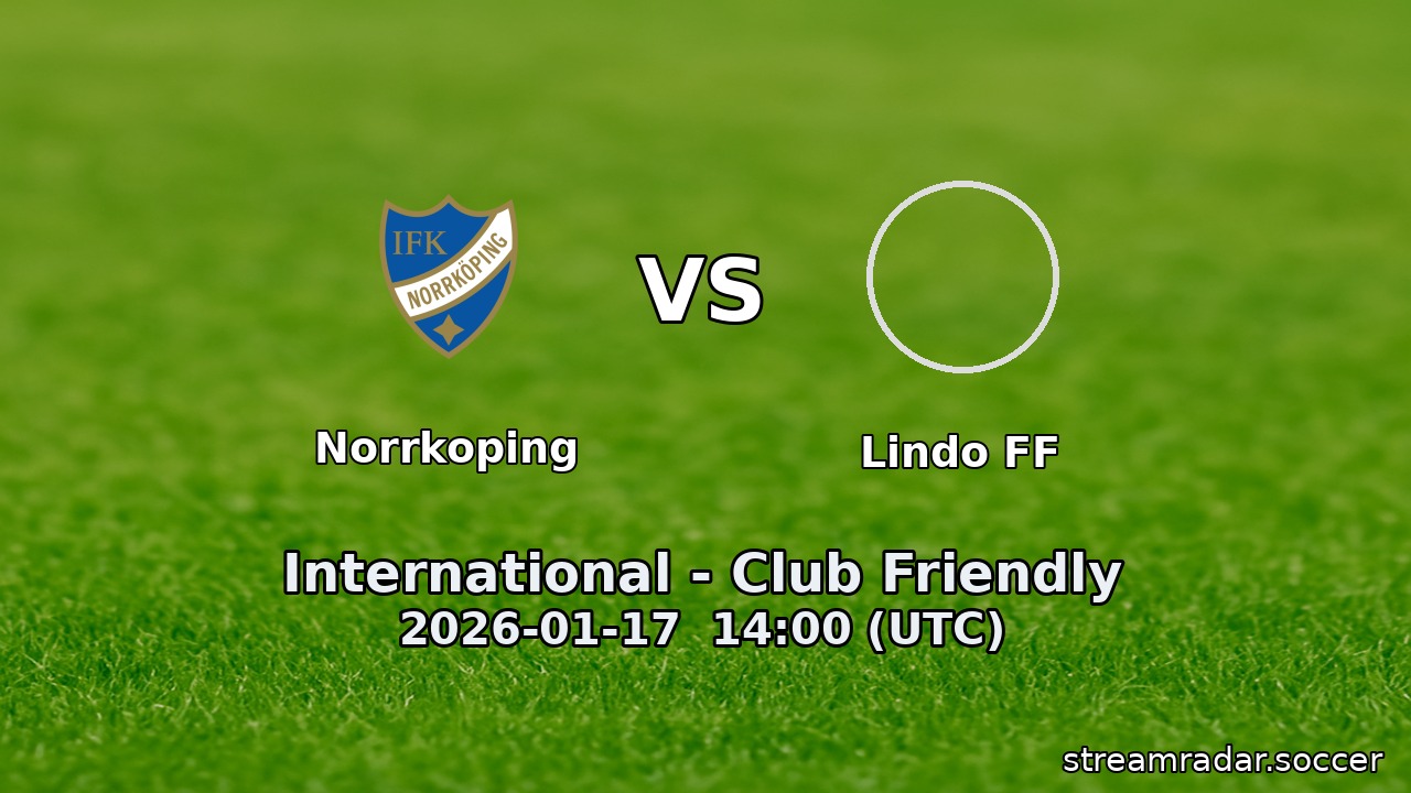 Norrkoping vs Lindo FF