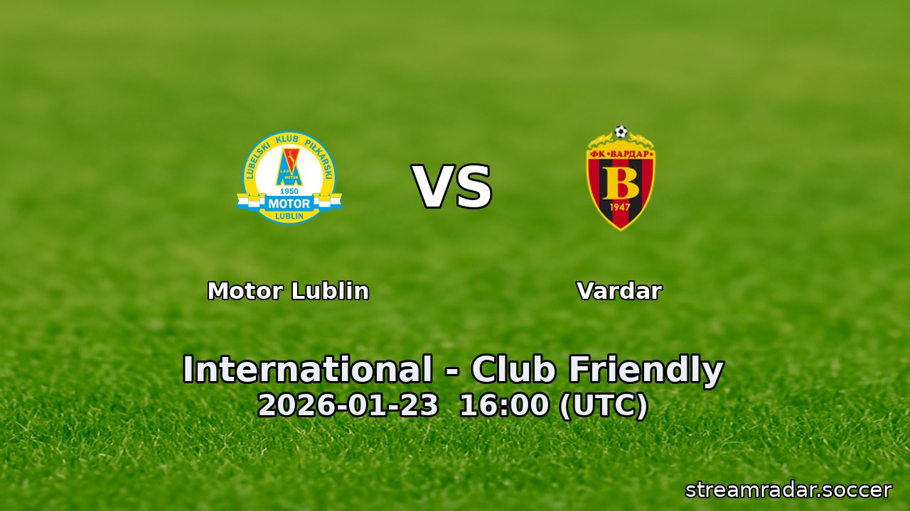 Motor Lublin vs Vardar