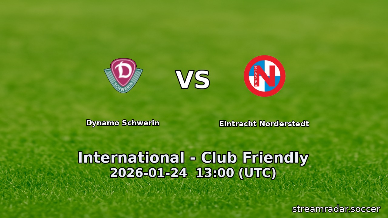 Dynamo Schwerin vs Eintracht Norderstedt