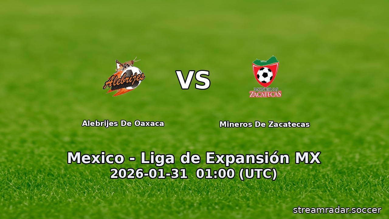 Alebrijes De Oaxaca vs Mineros De Zacatecas