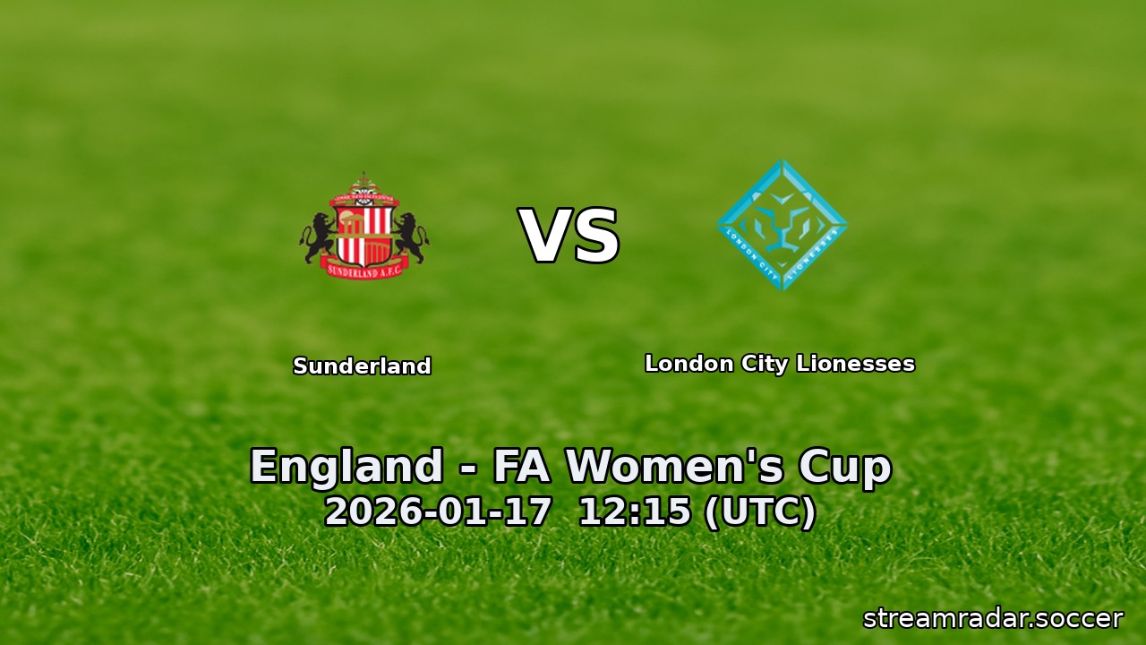 Sunderland vs London City Lionesses