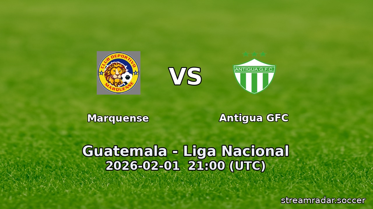 Marquense vs Antigua GFC
