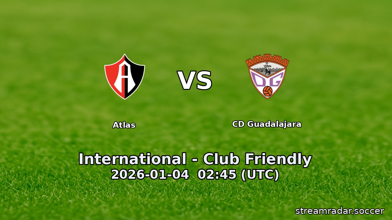 Atlas vs CD Guadalajara