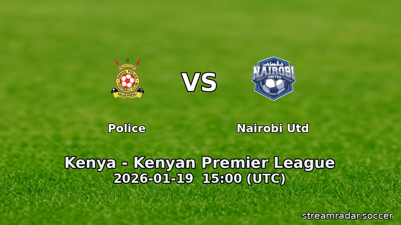 Police vs Nairobi Utd