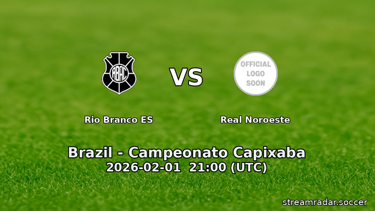 Rio Branco ES vs Real Noroeste